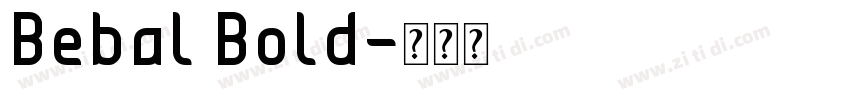 Bebal Bold字体转换